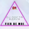 About Fier de moi Song