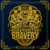 About Bravery Song