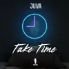 About Take Time Song