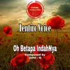 About Oh Betapa Indahnya Song