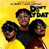 About Don't Do Lydat Song