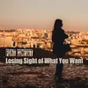 About Losing Sight of What You Want-Deep Jazzy Cut Song