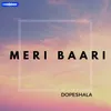 About Meri Baari Song