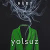 About Yolsuz Song