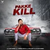 About Pakke Kill Song