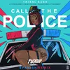 Call the Police-Spanish Remix