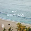 Have Yourself a Merry Little Christmas (Urban Hula Ver.)