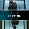 About Show Me Song