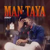 About Man Taya Song