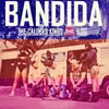About Bandida Song
