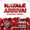 Natale arriva-DJ maxwell concept