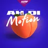 About Ah Di Motion Song