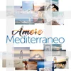 Amore mediterraneo