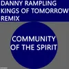 About Community of the Spirit-Kings of Tomorrow Remix Song