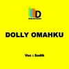 About Dolly Omahku Song