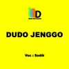 About Dudo Jenggo Song