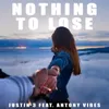 About Nothing to Lose Song