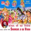Sankar Ji Ka Vivah, Pt. 1
