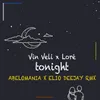 Tonight-Abelomania & Elio Deejay Rmx