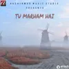 About Tu Marham Hai Song