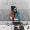 About Pashoo Biya Song