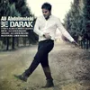 About Be Darak Song