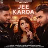 About Jee Karda Song
