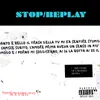 About Stop/Replay Song