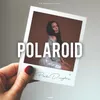 About Polaroid Song