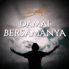 About Damai Bersamanya Song