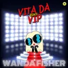 Vita da vip-Radio Edit