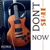 About Don't Start Now-Remix Song
