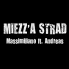 Miezz'a strad