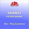 About Shanti Putra Buana Song