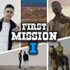 About First Mission Song