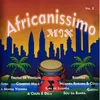 Africanissimo Mix: Mexe Mexe / Nho Nhone Escaderod / Maria Casputo / Comboio Mala / So Saba / Eliza Gomara Sáia / Terezinha-Dança Dança