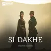 About Si Dakhe Song