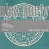 Don't Give Me Your Life-Classic Alex Party Mix