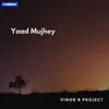 Yaad Mujhey