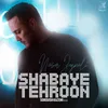 About Shabhaye Tehroon-Remix Song