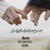 Байланамын-Sultan Ilyaz Remix