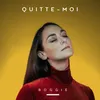 Quitte-moi