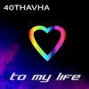 To My Life-Radio Edit