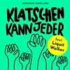 About Klatschen kann jeder Song