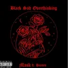 About Black Sad Overthinking (Prod Riddiman) Song