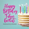 Happy Birthday Tuhan Berkati