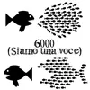 6000 (Siamo una voce)