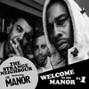 About Welcome to the Manor, Pt. 1 Song