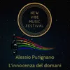 About L'innocenza del domani-New vibe music festival Song