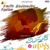 Emito Gadavadhu Kaalam-From "Mr & Miss"